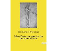 Manifeste au service du personnalisme