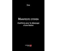 Manifeste citoyen-Coalitions pour le dépeçage d’une Nation
