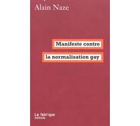 Manifeste contre la normalisation gay