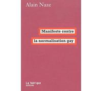Manifeste contre la normalisation gay