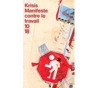 Manifeste contre le travail