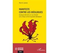 Marvin Lawson – Manifeste contre les idéologues – Broché – L'Harmattan