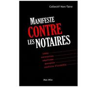 Manifeste Contre Les Notaires