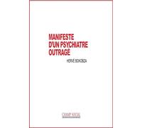 Manifeste d’un psychiatre outragé