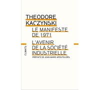 Manifeste de 1971 - L'Avenir de la société industrielle
