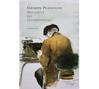 Manifeste des conservateurs - Giuseppe Prezzolini - Conference - broché - Essai