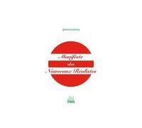 Manifeste des nouveaux réalistes - Pierre Restany - Dilecta Eds - broché - Essai