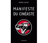 Manifeste du cinéaste