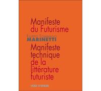 Manifeste du futurisme - Marinetti - Voix D'encre - broché - Essai