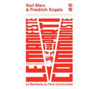 Manifeste du parti communiste - Karl Marx - 10/18 - Poche - Essai
