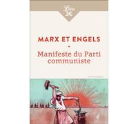 Manifeste du Parti communiste Précédé de Lire le Manifeste - Friedrich Engels - Librio - Poche - Essai