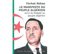 Manifeste du Peuple Algerien - Ferhat Abbas - Orients - broché - Essai