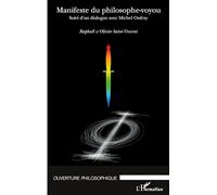Manifeste du philosophe-voyou – Suivi d'un dialogue avec Michel Onfray – L'Harmattan