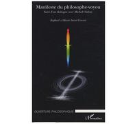 Manifeste du philosophe-voyou – Suivi d'un dialogue avec Michel Onfray – L'Harmattan