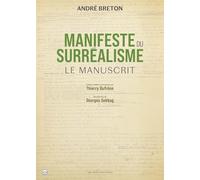 Manifeste du surréalisme: Le Manuscrit