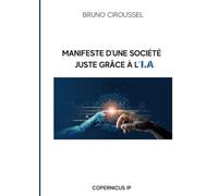 Manifeste d'une société juste grâce à l'IA