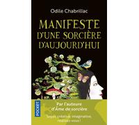 Manifeste d'une sorcière d'aujourd'hui - Odile Chabrillac - Pocket - Poche - Guide