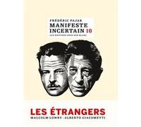 Manifeste incertain 10: Les Étrangers (10)