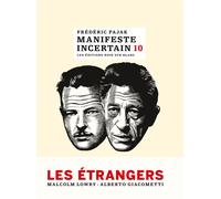 Manifeste incertain 10 Les Étrangers - Frédéric Pajak - Noir Sur Blanc - broché - Roman