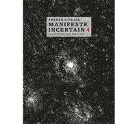 Manifeste incertain Frédéric Pajak (Auteur)