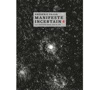 Manifeste incertain La liberté obligatoire - Frédéric Pajak - Noir Sur Blanc - broché - Roman