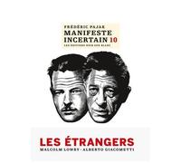 Manifeste Incertain - Tome 10 - Les Étrangers