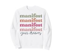 Manifeste inspirante Positive Motivation rétro Vintage Amusant Sweatshirt