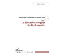 Nicole Roelens – Manifeste pour la décolonisation de l'humanité femelle – Tome 6 – Broché