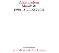 Manifeste pour la philosophie - Alain Badiou - Seuil - Livre