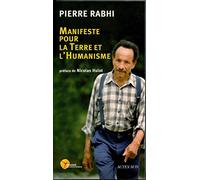 Manifeste pour la terre et l'humanisme: Pour une insurrection des consciences