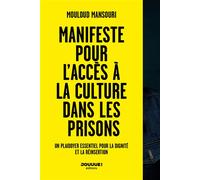 Manifeste pour l'accès à la culture dans les prisons - Un plaidoyer essentiel pour la dignité et la réinsertion - Mouloud Mansouri - Jouuue Editions - broché - Essai