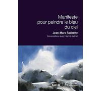 Manifeste pour peindre le bleu du ciel