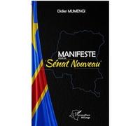 Manifeste pour un Sénat nouveau - Didier Mumengi - L'harmattan - broché - Etude