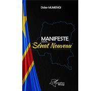 Manifeste pour un Sénat nouveau - Didier Mumengi - L'harmattan - broché - Etude