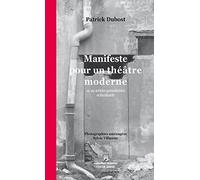 Manifeste pour un théâtre moderne : en 49 articles