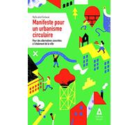 MANIFESTE POUR UN URBANISME CIRCULAIRE