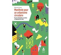 MANIFESTE POUR UN URBANISME CIRCULAIRE