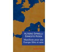 Manifeste pour une Europe libre et unie - Altiero Spinelli - Rivages - broché - Essai