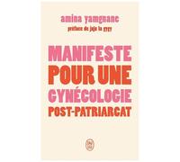 Manifeste Pour Une Gynécologie Post-Patriarcat