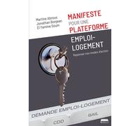 Manifeste pour une plateforme emploi-logement Repenser nos modes d'action - Soum - Marie B Eds - broché - Essai