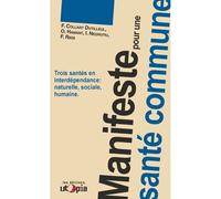 Manifeste pour une santé commune - Fabrice Riem - Utopia - broché - Essai