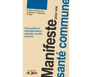 Manifeste pour une santé commune - Fabrice Riem - Utopia - broché - Essai