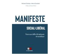 Manifeste social-libéral Hervé Gouëzel (Auteur), Richard Domps (Auteur)