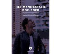 Manifesteren In 8 Stappen: Het Manifestatie Doe Boek - De Wet Van Aantrekking Toegepast - Alle Stappen Van The Secret - Je Dromen Automatisch ... [Met Gratis Bonus: Digitale Doelenplanner]