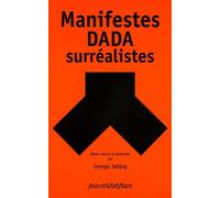 Manifestes Dada-surréalistes