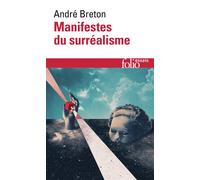 Manifestes du surréalisme – Gallimard