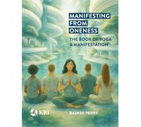 Manifesting from Oneness