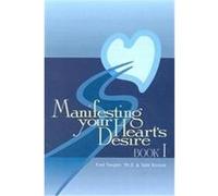 Manifesting Your Heart's Desire Fred Fengler, Todd Varnum (Auteur)