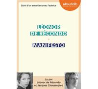 Manifesto Livre audio 1 CD MP3 - Suivi d'un entretien avec l'autrice - Léonor De Récondo - Audiolib - Texte lu (CD) - Textes lus CD