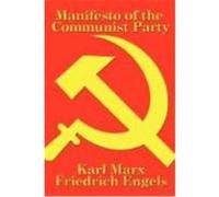 Manifesto of the Communist Party Marx, Karl, Engels, Friedrich (Auteur)